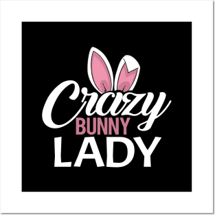 'Crazy Bunny Lady' Silly Pet Rabbit Gift Posters and Art